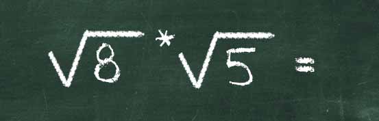 example: multiply square root of 8 times square root of 5 